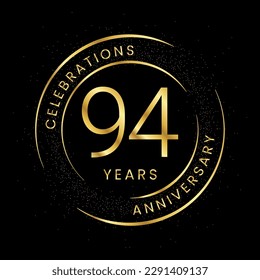 94th anniversary, golden anniversary with a circle, line, and glitter on a black background.