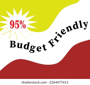 95% Budget Friendly sign tag warning banner vector art illustration Isolated on White Background in various colors red,white, and yellow