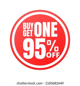95% off, buy get one, online super discount red button. Vector illustration