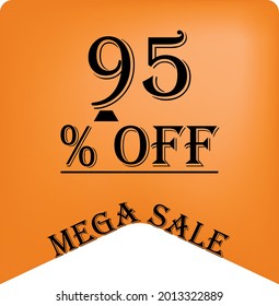95% off on a orange balloon for mega offers. Super sale, black text