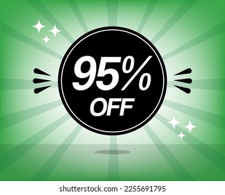 95% off promotion. Ninety-five percent discount banner in black circle for sales