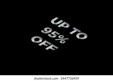 95 OFF. Sale banner Perspective text. Vector illustration. The best price.
