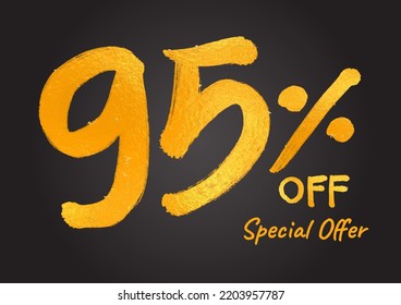 95% OFF. Special Offer Gold Lettering Numbers brush drawing hand drawn sketch. 95 % Off Discount Tag, Sticker, Banner, Advertising. 95% number logo design vector illustration svg