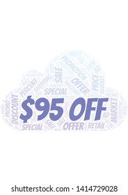 $95 Off word cloud. Wordcloud made with text only.