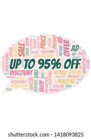 Up To 95% Off word cloud. Wordcloud made with text only.