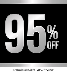 95 percent off silver, with black background and silver strips on top and bottom