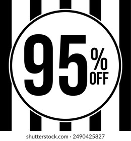 95 percent off, with white and black strips background