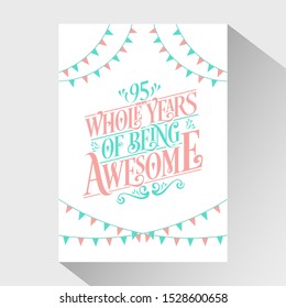 95th Birthday And Anniversary Typography Design "95 Whole Years Of Being Awesome"