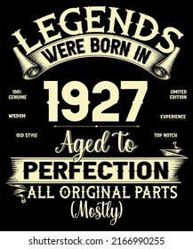 95th Birthday Vintage Legends Born In 1927 95 Years Old All Original Parts Mostly svg