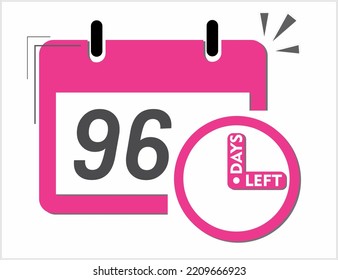 96 days left. Vector art in pink and black. Reminder, banner isolated on white background