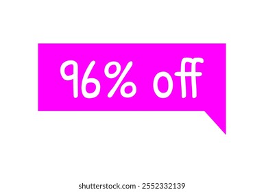 96% off. Discount tag magenta and white text. Marketing promotions, retail sales. Simple offer tag. Ninety six percent off.