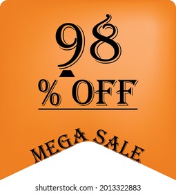 98% off on a orange balloon for mega offers. Super sale, black text