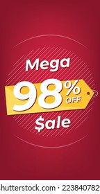 98% off. Red discount banner with ninety-eight percent. Advertising for Mega Sale promotion. Stories format