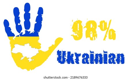 98 percent of the Ukrainian nation with a palm in the colors of the national flag and a map of Ukraine