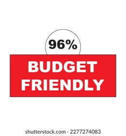 99% Budget friendly label or sticker vector image, economy products icon design,warning sign banner art illustration isolated on red background white and black lettering,family 