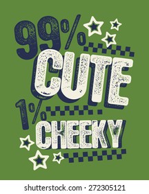 99% Cute 1% Cheeky Baby/Toddler/Youth Boys T-shirt Graphic