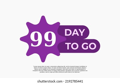 99 Day To Go. Offer sale business sign vector art illustration with fantastic font and nice purple white color