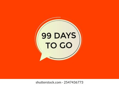 Noch 99 Tage, Symbol, Stil, Timer, Countdown, Uhr, Zeit, Hintergrund, Vorlage, 99 Tage vor dem Start, Countdown, Aufkleber, Linkes Banner, Geschäft, Verkauf, Label-Button
