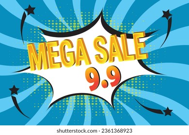 9.9 mega sale font expression pop art comic speech bubble. Vector illustration