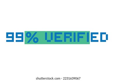 99% percentage verified vector art illustration with fantastic font and green color