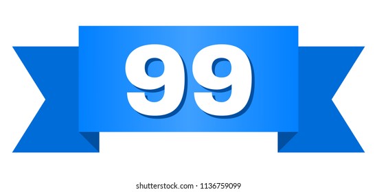 99 text on a ribbon. Designed with white title and blue tape. Vector banner with 99 tag.