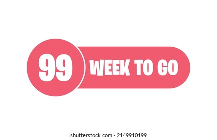 99 Week to Go promotion countdown vector illustration sticker sale price offer promo deal timer, Vector illustration. EPS 10