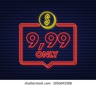 9.99-Dollar-Rabattmarken. Neonsymbol. Vektorgrafik.
