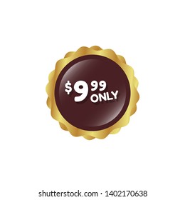 9.99 $ only - special offer - glossy button. 