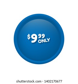 9.99 $ only - special offer - glossy button. 