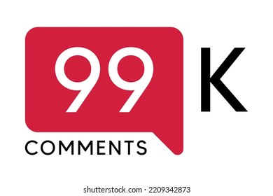 99K Comment banner template Vector illustration. Social Media Text. Amazing red color symbol on a white background