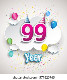99th Anniversary Celebration Design, with clouds and balloons, confetti. Vector template elements for your, ninety nine years birthday celebration party.