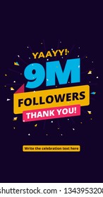 9m followers, one million followers social media post background template. Creative celebration typography design with confetti ornament for online website banner, poster, card.