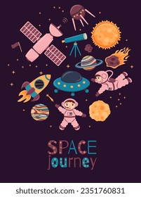 A4 poster with cute astronauts, planets, moon, rocket, space station and ship in cartoon style. Space travel. Cosmic children's background. Space journey. Vector illustration.