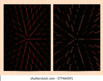 A4 size cards with in love text in different shades of red on dark background. Vector templates for restaurant menu, flyer, greeting card, brochure, book cover and any other decoration.