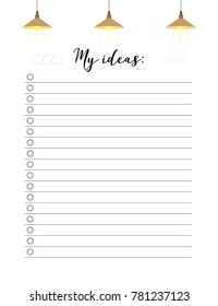  A4 template for My Ideas  with lettering and decorative lamps background. Organizer with lined page and check boxes. Trendy self-organization concept with graphic design elements.