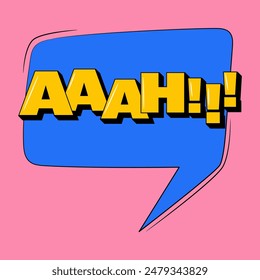 AAAH comic sound speech effect bubble in trendy pop art style. Bright cartoon message