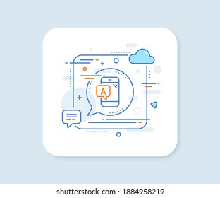 Ab testing line icon. Abstract square vector button. Ui phone test sign. Ab testing line icon. Speech bubble concept. Vector