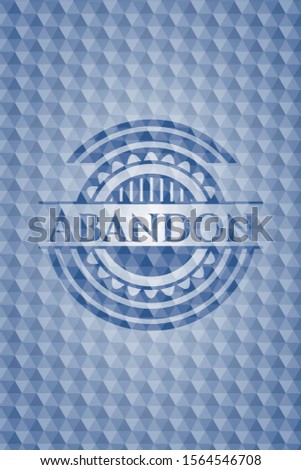 Abandon blue badge with geometric background. Vector Illustration. Detailed.