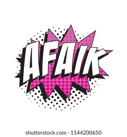 abbreviation afaik (as far as I know) in retro comic speech bubble with halftone dotted shadow