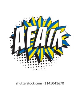 abbreviation afaik (as far as I know) in retro comic speech bubble with halftone dotted shadow