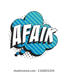 abbreviation afaik (as far as I know) in retro comic speech bubble with halftone dotted shadow