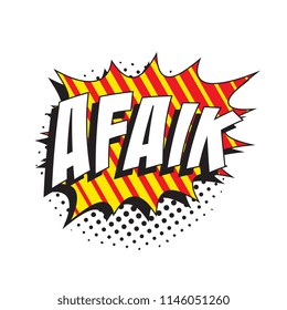abbreviation afaik (as far as I know) in retro comic speech bubble with halftone dotted shadow