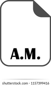 Abbreviation A.M. on the document icon - from midnight to noon