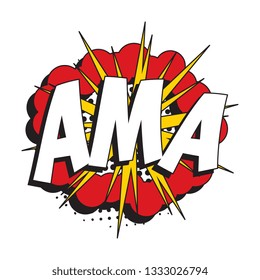 abbreviation ama (ask me anything) in retro comic speech bubble with halftone dotted shadow on white background. vintage cartoon vector illustration easy to edit and customize. eps10
