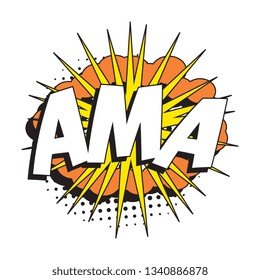 abbreviation ama (ask me anything) in retro comic speech bubble with halftone dotted shadow on white background. vintage cartoon vector illustration easy to edit and customize. eps10