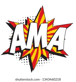 abbreviation ama (ask me anything) in retro comic speech bubble with halftone dotted shadow on white background. vintage cartoon vector illustration easy to edit and customize. eps10