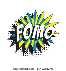 abbreviation fomo (fear of missing out) on colorful retro comic speech bubble with halftone dotted shadow on white background