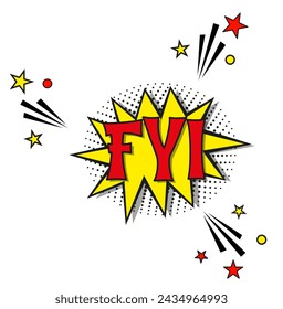 abreviatura fyi (para su información) en retro burbuja de habla de cómic con sombra punteada de semitono sobre fondo blanco. ilustración vintage pop art de vector fácil de editar y personalizar. eps 10