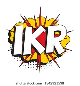 abbreviation ikr (i know right) in retro comic speech bubble with halftone dotted shadow on white background. vector vintage pop art illustration easy to edit and customize. eps 10