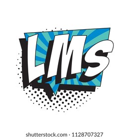 abbreviation lms (like my status) in retro comic speech bubble with halftone dotted shadow